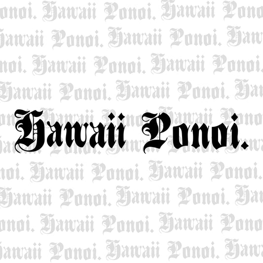 Pepili Hoʻololi | Hawaii Ponoi Decal